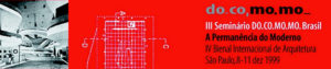 3º Seminário Docomomo Brasil – São Paulo (1999)