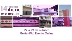 14º Seminário Docomomo Brasil – Belém (2021)